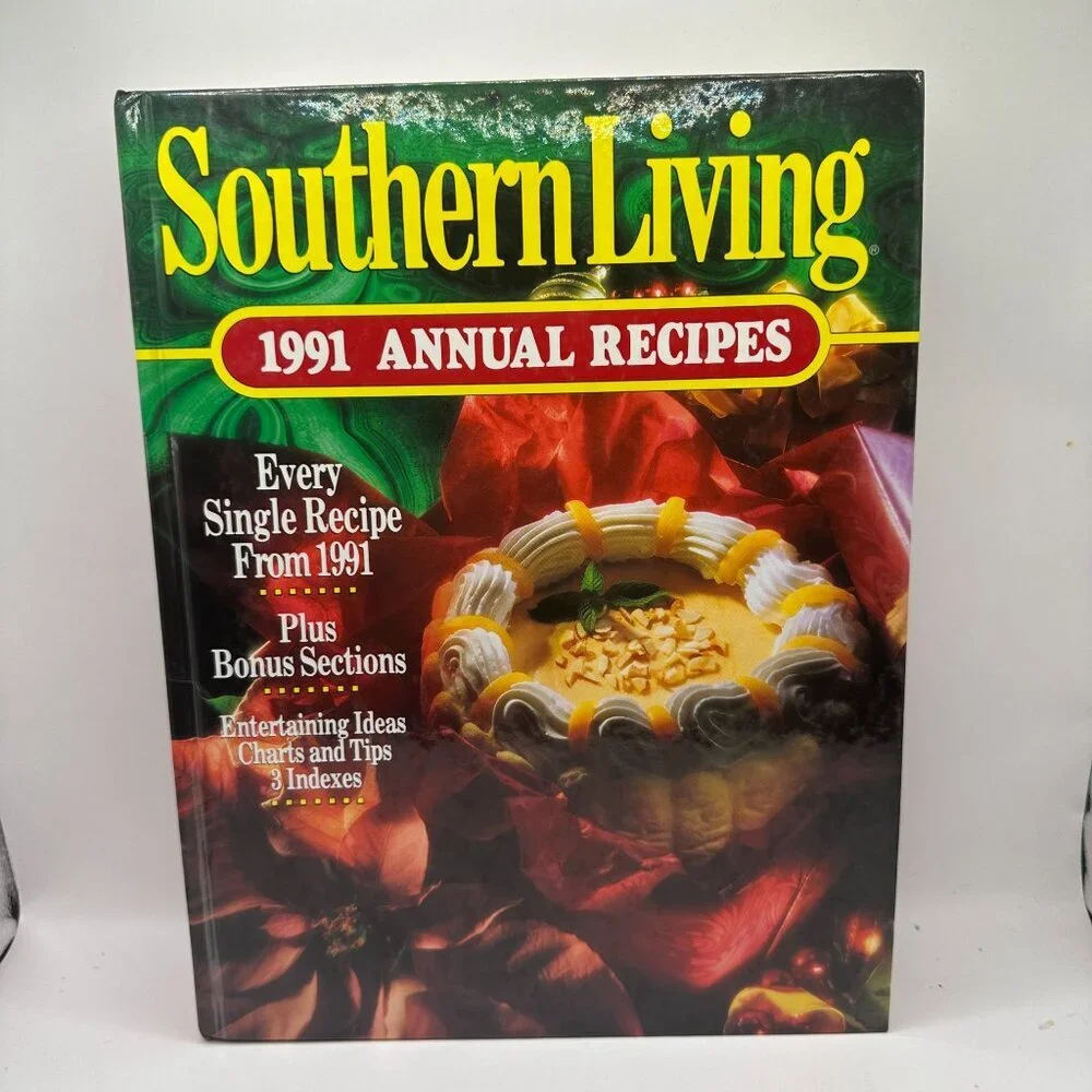 Southern Living 1991 Annual Recipes Hardcover Cookbook By Oxmoor House